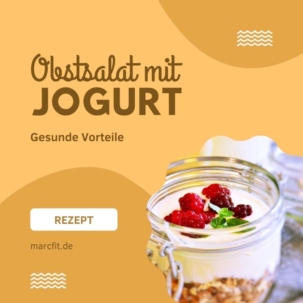 Obstsalat mit Joghurt Rezept